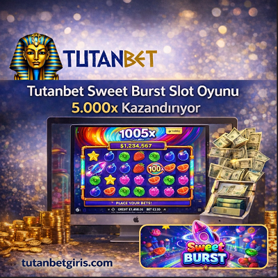Tutanbet Sweet Burst slot oyunu görseli, 5.000x kazanç potansiyeli sunan casino slot oyunu – tutanbetgiris.com